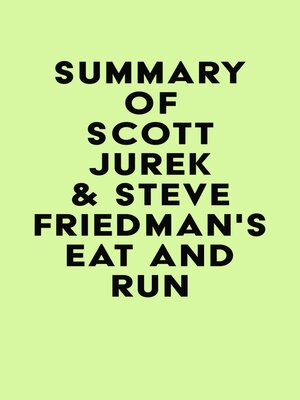 cover image of Summary of Scott Jurek & Steve Friedman's Eat and Run